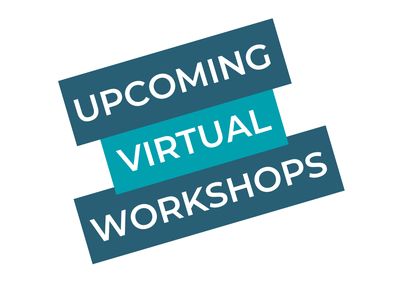 Upcoming Virtual Workshops
